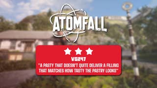 Atomfall review header that reads: A pasty that doesn’t quite deliver a filling that matches how tasty its pastry looks. 3/5 stars.